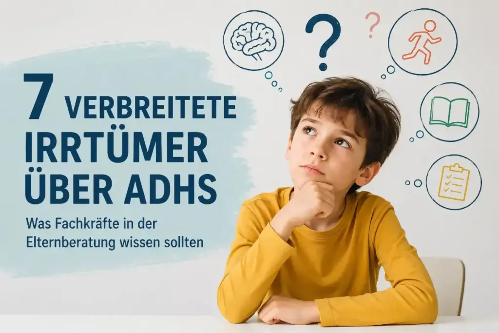 7 Irrtümer bei ADHS